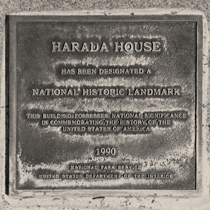 Harada House has been designated a National Historic Landmark, 1990, National Park Service.